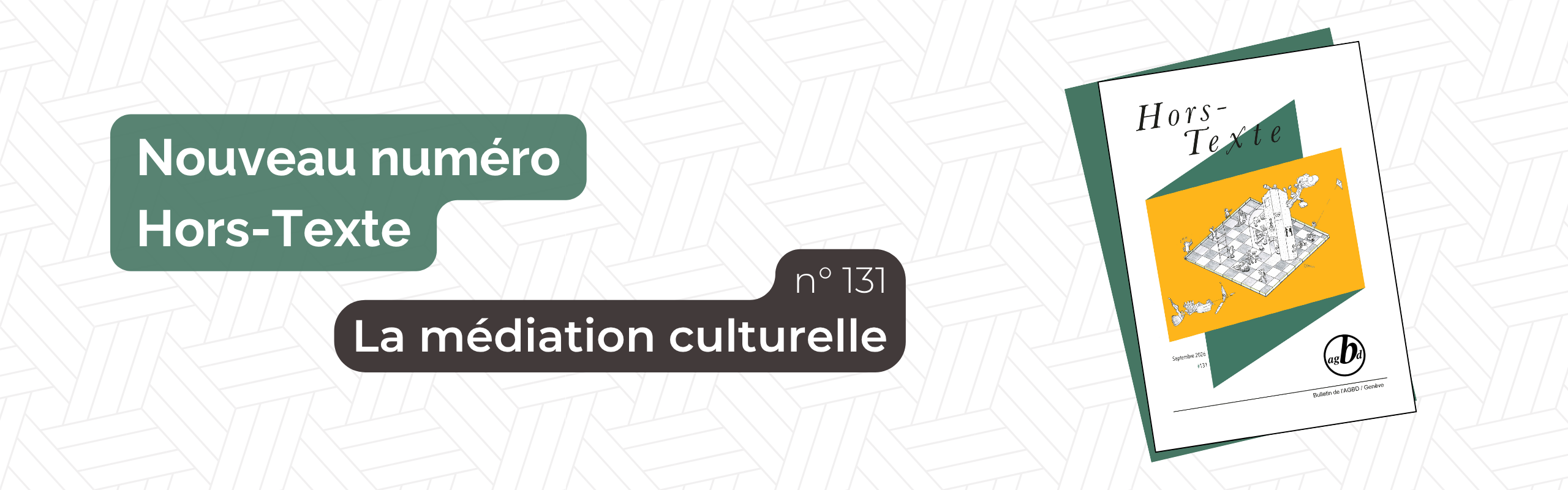 Bannière promotionnelle pour le numéro 130 de Hors-Texte. Sur un fond gris clair à motif géométrique, un encadré violet annonce « Nouveau numéro Hors-Texte ». En dessous, un large bandeau sombre affiche le thème « L’aménagement en bibliothèque », accompagné de la mention « n°130 ». À droite, la couverture du bulletin est présentée en biais, avec le titre Hors-Texte et une illustration architecturale au centre.